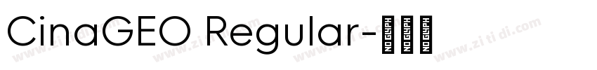 CinaGEO Regular字体转换